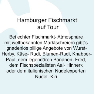 Hamburger Fischmarkt auf Tour
