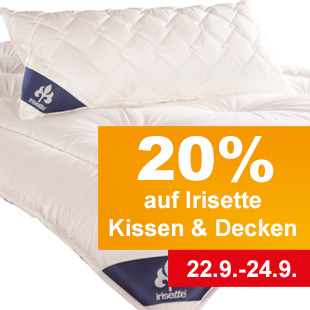 20 Prozent auf Kissen und Decken der Firma Irisette