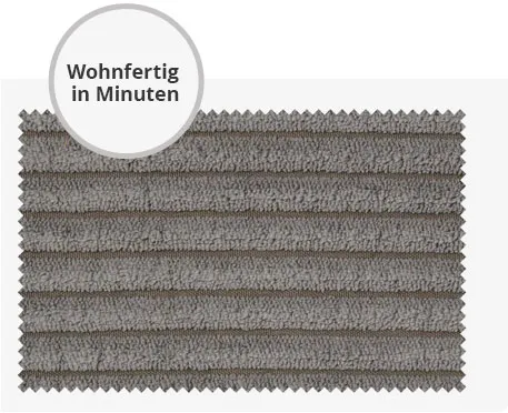 grauer Cordstoff mit Hinweis: Wohnfertig in Minuten