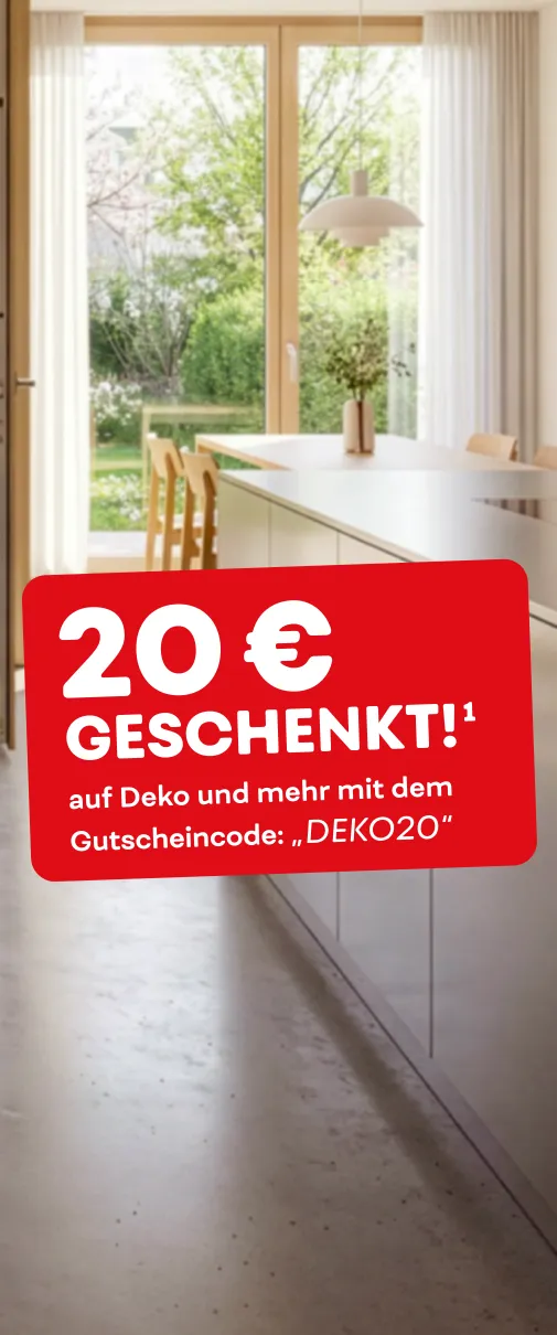 20€ geschenkt¹ auf Deko und mehr mit dem Gutscheincode: "DEKO20"