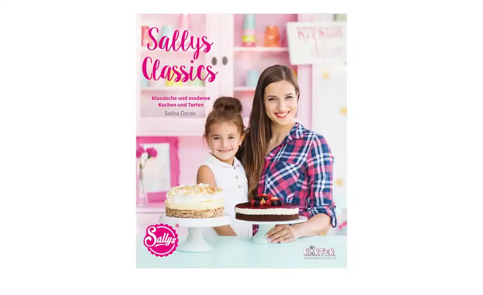 Sallys Rezeptbuch: Sallys Classics - klassische und moderne Kuchen und Torten, Frontansicht
