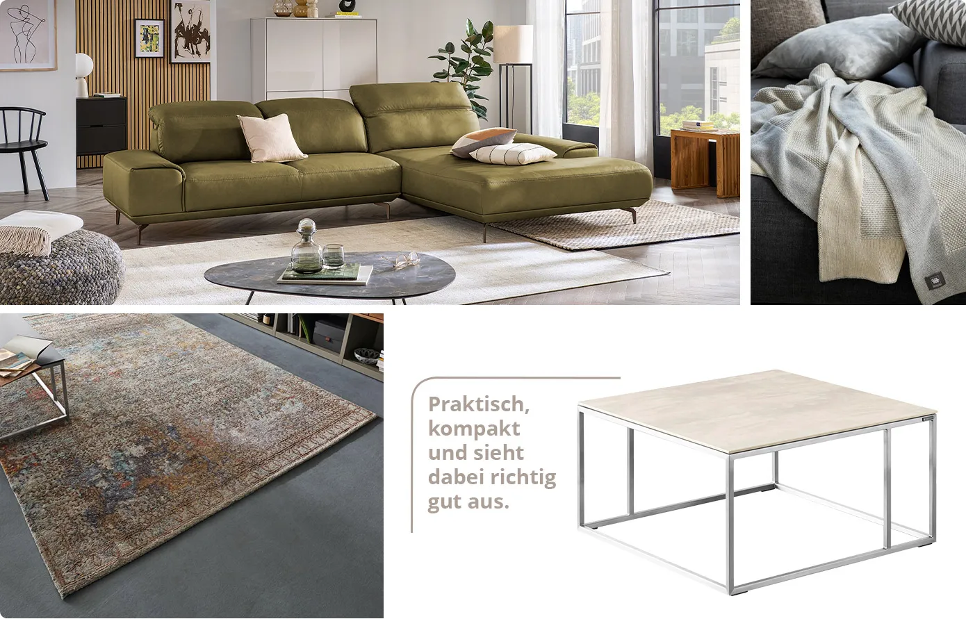 Collage aus 4 Bildern. Bild 1: Grüner Leder-Ecksofa, grauer Couchtisch, weitere Möbel und Deko im Wohnzimmer. Bild 2: Strickdecke in Beige-Grau, graues und gemustertes Kissen auf einem Sofa. Bild 3: beige gemusterter Teppich, Couchtisch und Lowboard. Bild 4: cremefarbiger Couchtisch mit Metallgestell, Hinweis Praktisch, kompakt und sieht dabei richtig gut aus. 